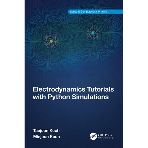 Electrodynamics Tutorials with Python Simulations