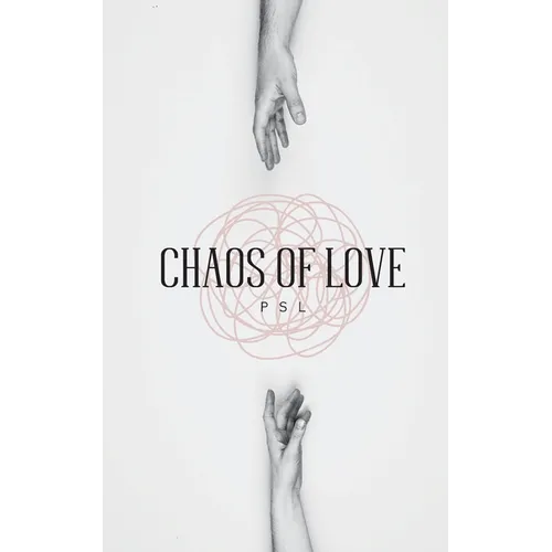 Chaos of Love
