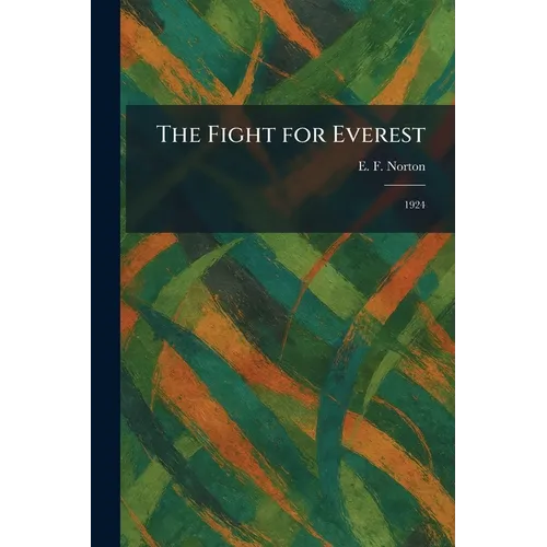 The Fight for Everest: 1924
