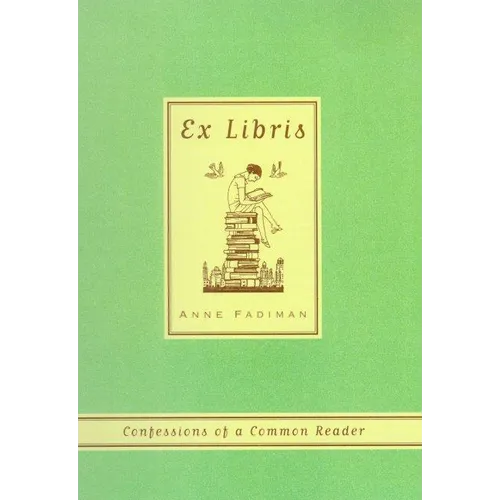 Ex Libris: Confessions of a Common Reader