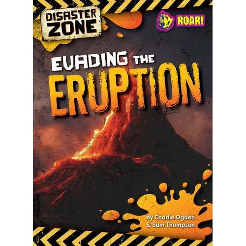 Evading the Eruption
