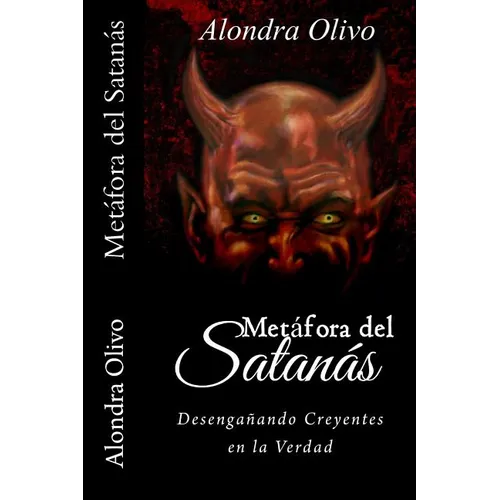 Metáfora del Satanás: Desengañando Creyentes en la Verdad