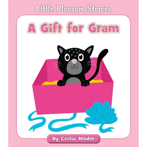 A Gift for Gram