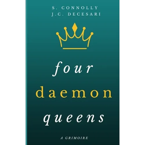 Four Daemon Queens: A Grimoire