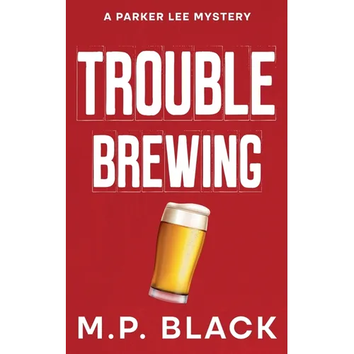 Trouble Brewing
