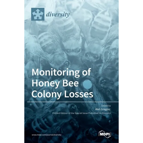 Monitoring of Honey Bee Colony Losses