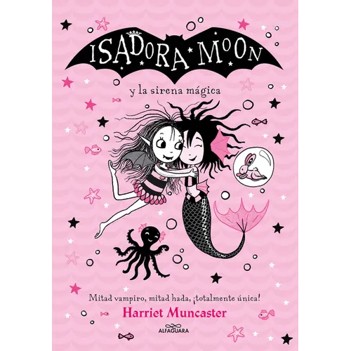 Isadora Moon Y La Sirena Mágica / Isadora Moon Under the Sea