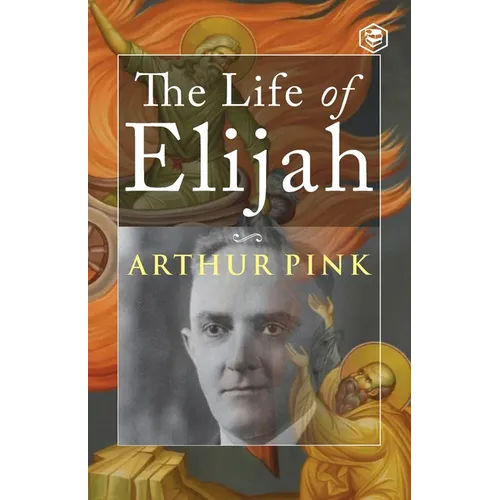 The Life of Elijah