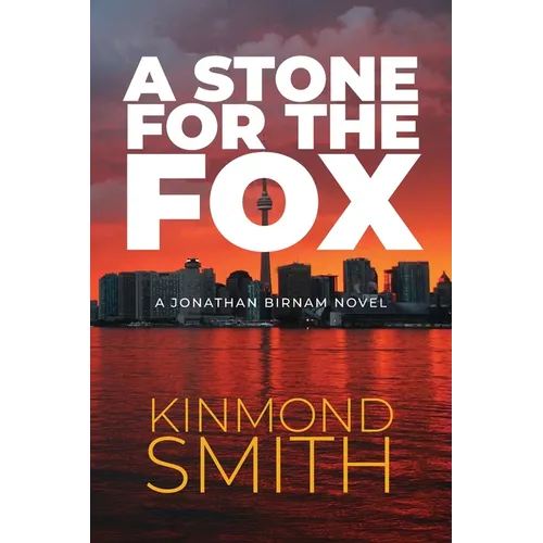 A Stone for the Fox: A Jonathan Birnam Novel