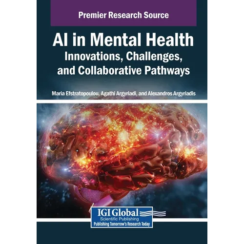 AI in Mental Health: Innovations, Challenges, and Collaborative Pathways