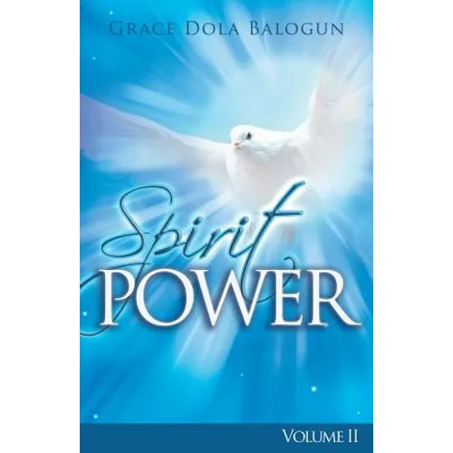 The Spirit Power Volume II