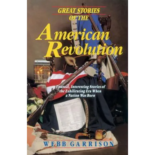 Great Stories of the American Revolution