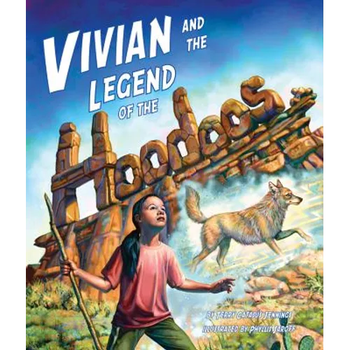 Vivian and the Legend of the Hoodoos
