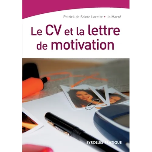 Le CV et la lettre de motivation