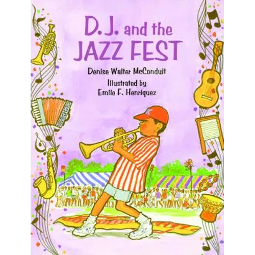 D. J. and the Jazz Fest