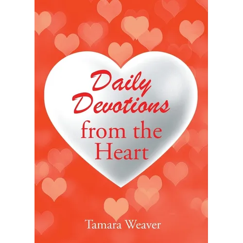 Daily Devotions from the Heart