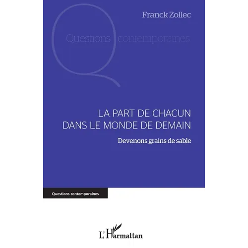 La part de chacun dans le monde de demain