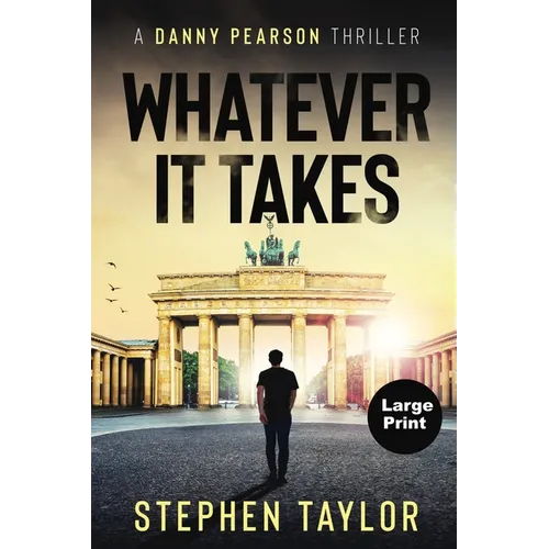 Whatever It Takes: Large Print