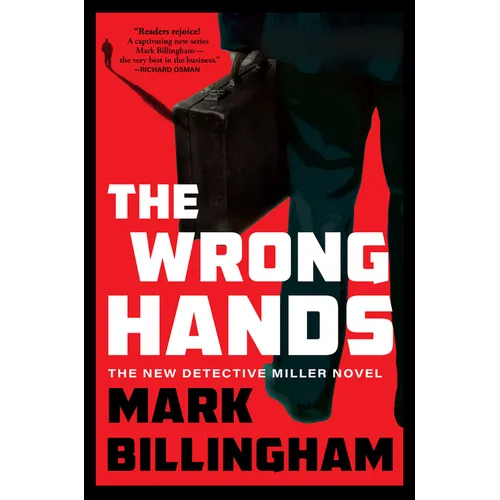 The Wrong Hands: The Next Detective Miller Novel
