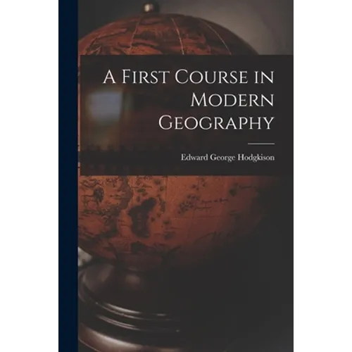 A First Course in Modern Geography