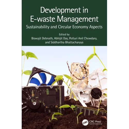 Development in E-waste Management: Sustainability and Circular Economy Aspects