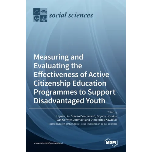Measuring and Evaluating the Effectiveness of Active Citizenship Education Programmes to Support Disadvantaged Youth