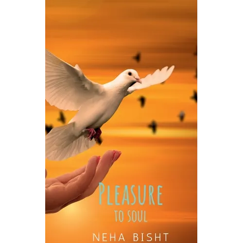 Pleasure to soul