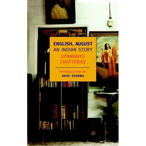 English, August: An Indian Story