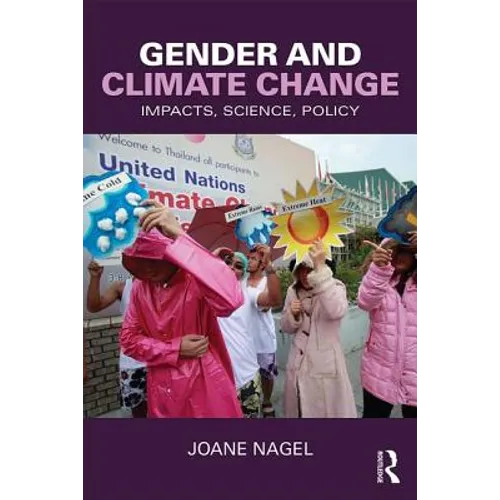 Gender and Climate Change: Impacts, Science, Policy