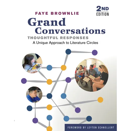 Grand Conversations, Thoughtful Responses: A Unique Approach to Literature Circles