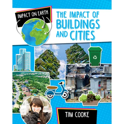 The Impact of Buildings and Cities