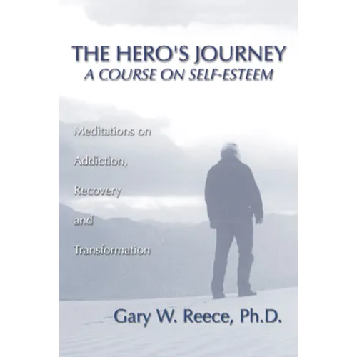 Hero's Journey: A Course on Self-Esteem