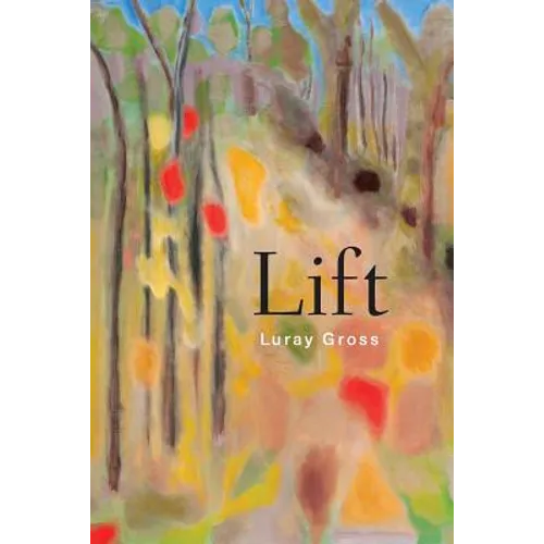 Lift: Poems