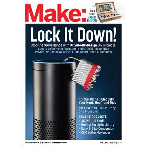 Make: Volume 72: Private by Design
