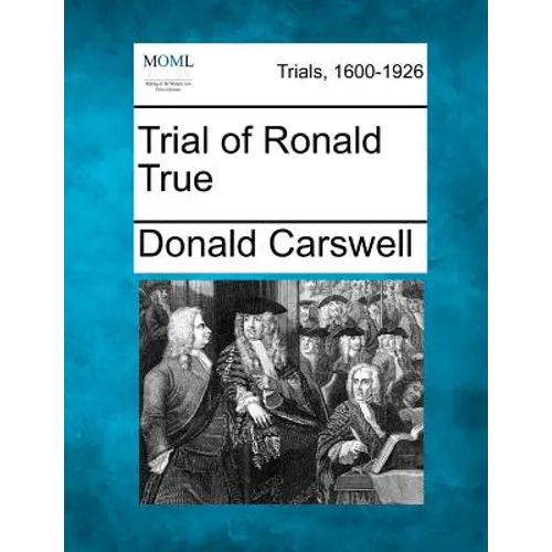 Trial of Ronald True