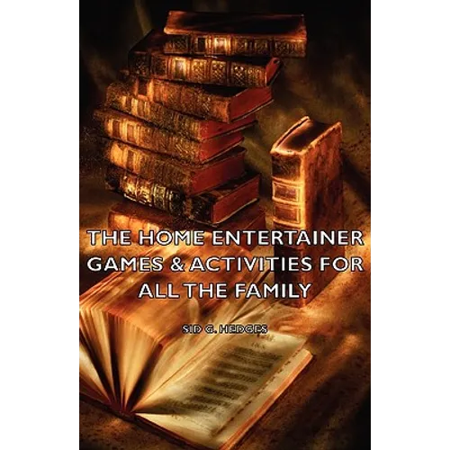 The Home Entertainer - Games & Activities for All the Family