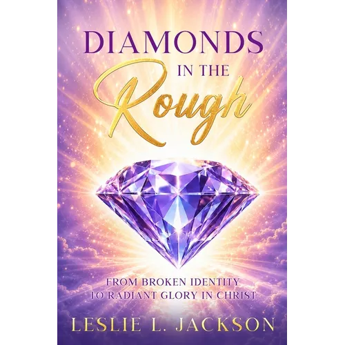 Diamonds in the Rough
