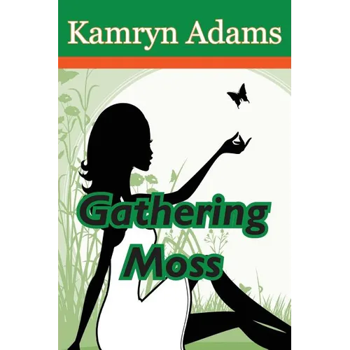 Gathering Moss