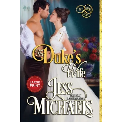 The Duke's Wife: Large Print Edition