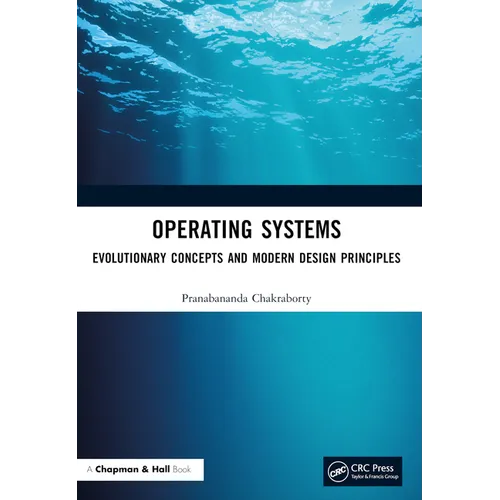 Operating Systems: Evolutionary Concepts and Modern Design Principles