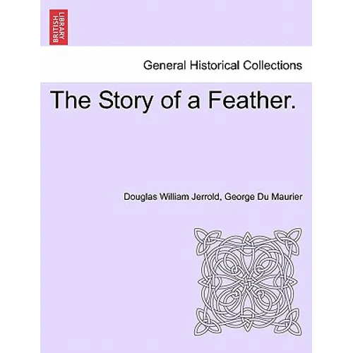 The Story of a Feather.