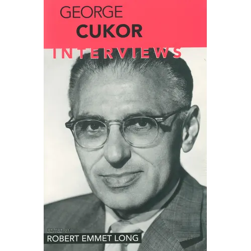 George Cukor: Interviews