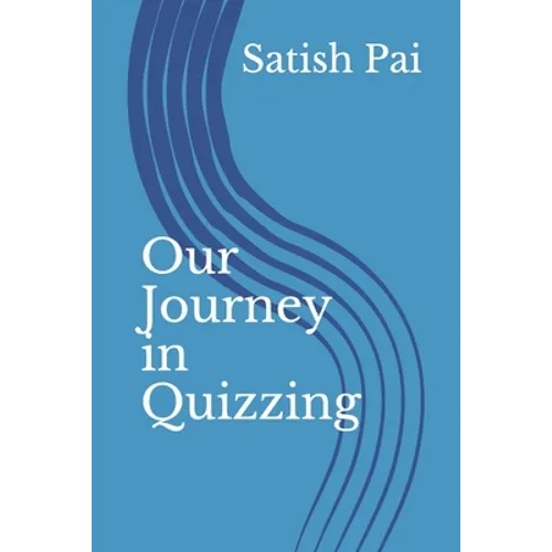 Our Journey in Quizzing