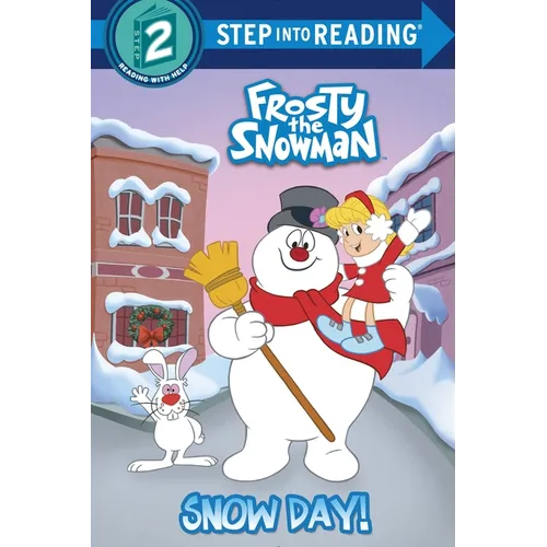 Snow Day! (Frosty the Snowman)