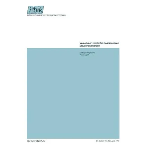 Versuche an Kombiniert Beanspruchten Mauerwerkswänden