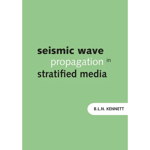 Seismic Wave Propagation in Stratified Media