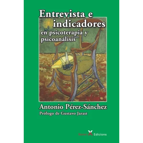 Entrevista e indicadores en psicoterapia y psicoanálisis