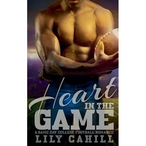 Heart in the Game
