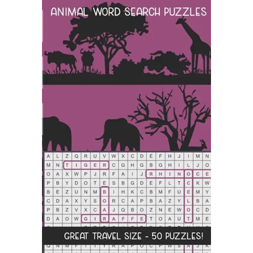 Animal Word Search Puzzles: Great Travel Size, 50 Seek and Find, Word Circle Pencil Puzzles for Kids and Adults