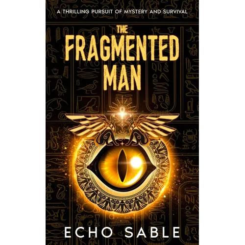 The Fragmented Man: A Thrilling Pursuit of Mystery and Survival